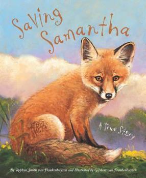 Hardcover Saving Samantha: A True Story Book