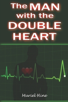 Paperback The Man with the Double Heart Book