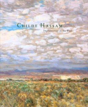 Hardcover Childe Hassam: Impressionist in the West Book