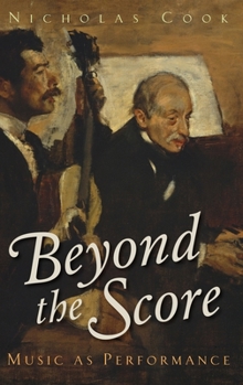 Hardcover Beyond Score Music as Performance C Book