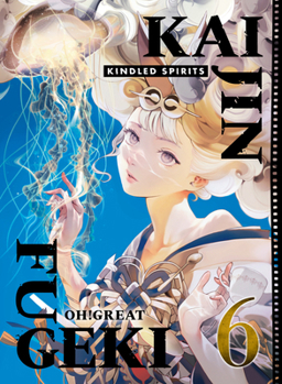 Paperback Kaijin Fugeki: Kindled Spirits 6 Book