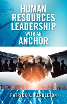 Paperback Human Resources Leadership with an Anchor Book
