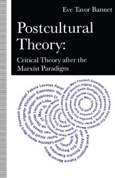 Paperback Postcultural Theory: Critical Theory After the Marxist Paradigm Book