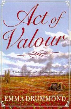 Act of Valour (Knightshill Saga/Emma Drummond, Vol 3) - Book #3 of the Knightshill Saga