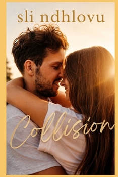 Collision: A forbidden coming-of-age romance