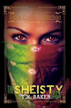 Mass Market Paperback The Sheisty Saga: Triple Crown Collection Book