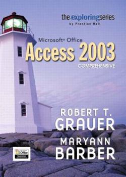 Paperback Exploring Microsoft Access 2003 Comprehensive Book