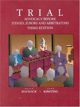 Paperback Trial: Advocacy Before Judges, Jurors, and Arbitrators Book