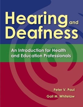 Paperback Hearing and Deafness: An Introduction for Health and Education Professionals Book