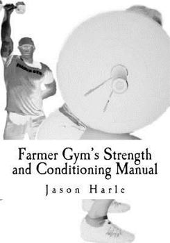 Paperback Farmer Gym's Strength and Conditioning Manual Book