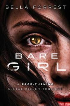 Paperback Bare Girl: A Page-Turning Serial Killer Thriller Book