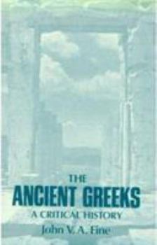 Paperback The Ancient Greeks: A Critical History Book