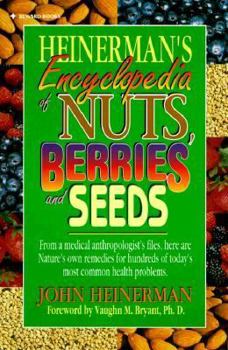 Paperback Heinerman's Encyclopedia of Nuts, Berries, and Seeds Book