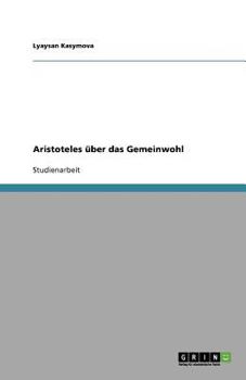 Paperback Aristoteles über das Gemeinwohl [German] Book