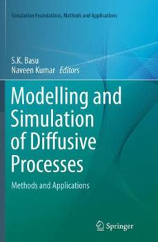 Paperback Modelling and Simulation of Diffusive Processes: Methods and Applications Book