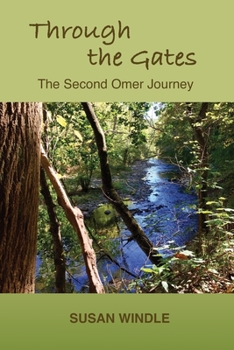 Paperback Through the Gates: The Second Omer Journey Book