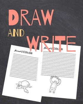 Paperback Draw and Write: Story Starting Writing and Drawing Activity Workbook for Children, Boys and Girls Book