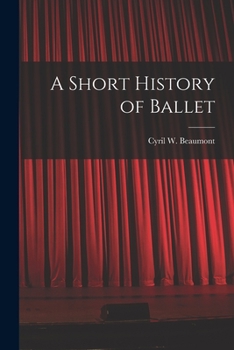 Paperback A Short History of Ballet Book