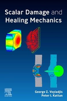 Paperback Scalar Damage and Healing Mechanics Book