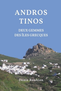 Paperback Andros - Tinos. Deux gemmes des Îles Grecques [French] Book