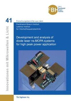 Paperback Development and analysis of diode laser ns-MOPA systems for high peak power application Book