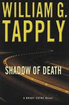 Shadow of Death - Book #21 of the Brady Coyne