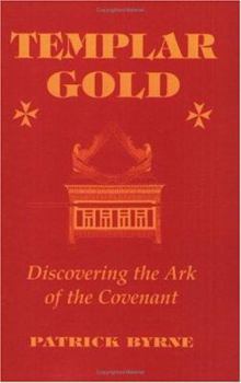Paperback Templar Gold: Discovering the Ark of the Covenant Book