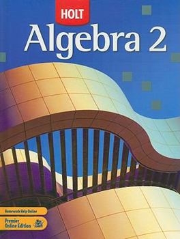 Hardcover Holt Algebra 2: Student Edition 2007 Book