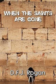 Paperback When the Saints Are Gone Book