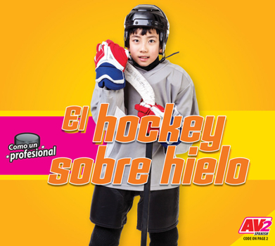 Library Binding El Hockey Sobre Hielo (Hockey) [Spanish] Book