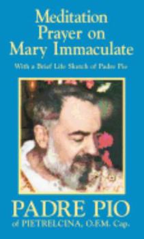 Paperback Meditation Prayer on Mary Immaculate Book
