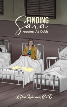 Hardcover FINDING Sara: Against All Odds Book