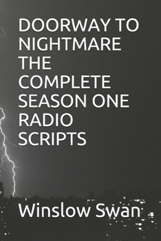 Paperback Doorway to Nightmare the Complete Season One Radio Scripts Book