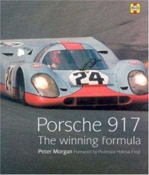 Hardcover Porsche 917: The Winning Formula Book