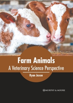 Hardcover Farm Animals: A Veterinary Science Perspective Book