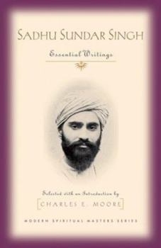 Paperback Sadhu Sundar Singh: Essential Writings Book