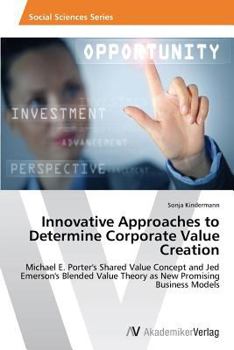 Paperback Innovative Approaches to Determine Corporate Value Creation Book