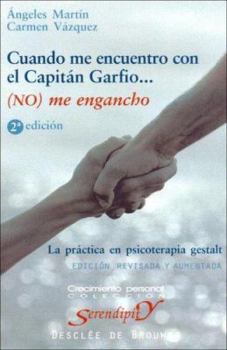 Paperback Cuando me encuentro con Capitán Garfio.. (no) me engancho [Spanish] Book