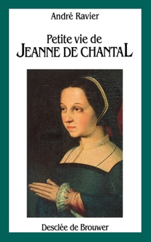 Paperback Petite vie de Jeanne de Chantal [French] Book
