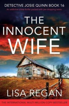 Paperback The Innocent Wife: An addictive crime thriller packed with jaw-dropping twists Book