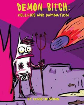 Paperback Demon Bitch: Hellfire and Damnation Book