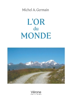 Paperback L'or du monde [French] Book