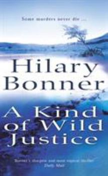 Paperback A Kind Of Wild Justice Book