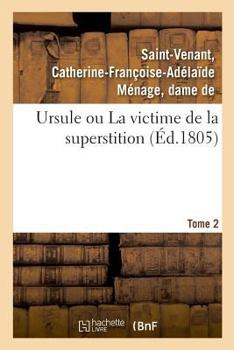 Paperback Ursule Ou La Victime de la Superstition. Tome 2 [French] Book