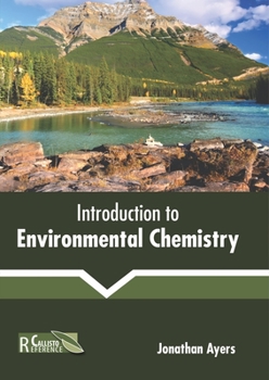 Hardcover Introduction to Environmental Chemistry Book