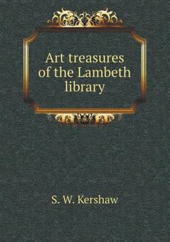 Paperback Art treasures of the Lambeth library Book