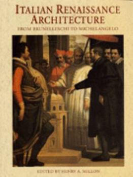 Paperback Italian Renaissance Architecture from Brunelleschi to Michelangelo Book