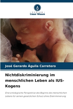 Nichtdiskriminierung im menschlichen Leben als IUS-Kogens (German Edition)