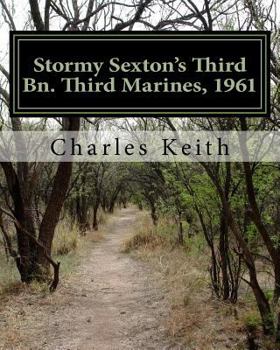 Paperback Stormy Sexton's Third Bn. Third Marines, 1961 Book