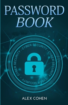 Paperback Password book: the perfect book to save your accounts and passwords safely Book